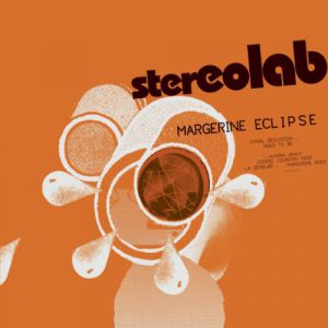 Album Stereolab - Margerine Eclipse