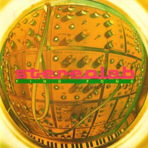 Album Stereolab - Ping Pong