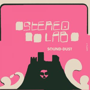 Album Stereolab - Sound-Dust