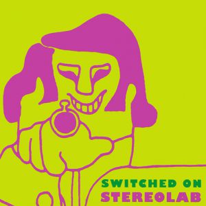 Album Stereolab - Switched On