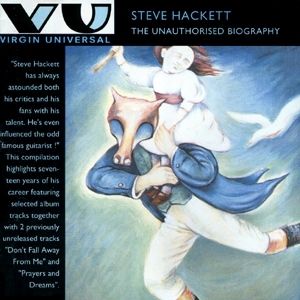 Album Steve Hackett - The Unauthorised Biography