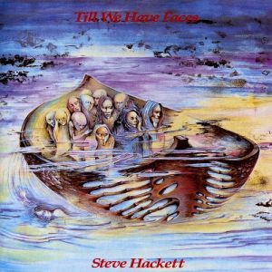 Album Till We Have Faces - Steve Hackett