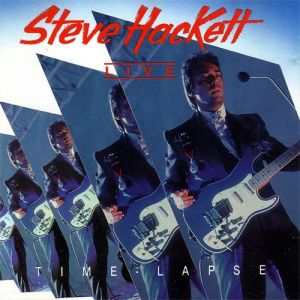 Album Time Lapse - Steve Hackett