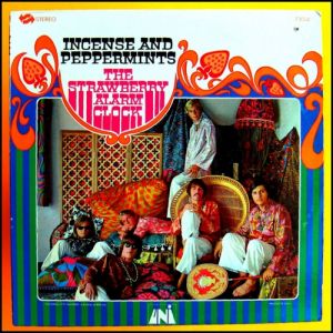 Strawberry Alarm Clock Incense and Peppermints, 1967