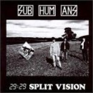Album Subhumans - 29:29 Split Vision