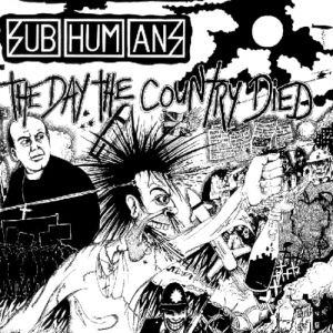 Album The Day the Country Died - Subhumans