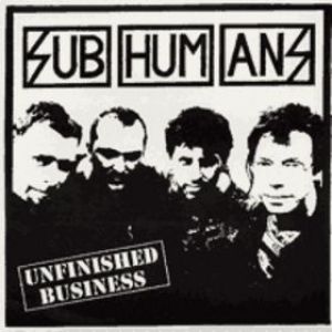 Subhumans Unfinished Business, 1998