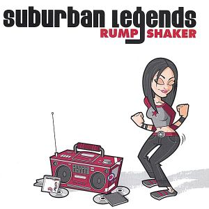 Album Rump Shaker - Suburban Legends