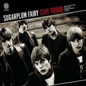 Album Sugarplum Fairy - Stay Young