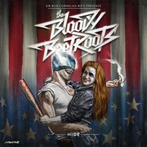 The Bloody Beetroots : Hide