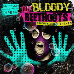 Album The Bloody Beetroots - Productions & Remixes