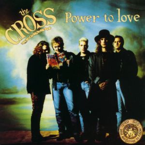 Album The Cross - Power to Love