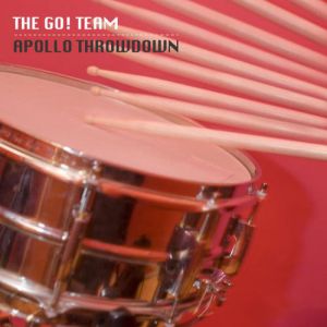 Album The Go! Team - Apollo Throwdown