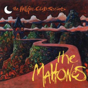 Album The Mahones - The Hellfire Club Sessions