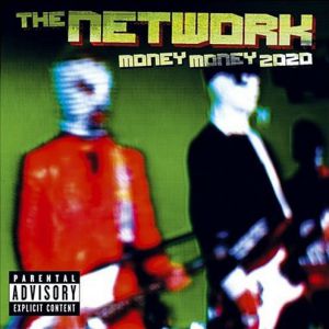 The Network : Money Money 2020