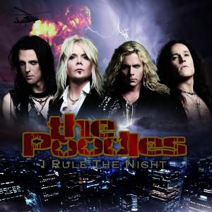 Album The Poodles - I Rule The Night