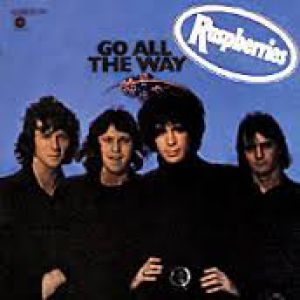 The Raspberries : Go All the Way