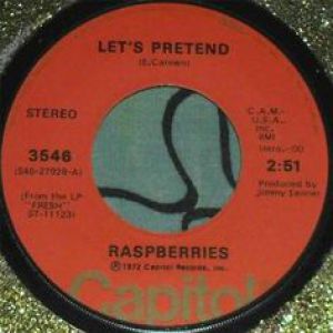 The Raspberries : Let's Pretend