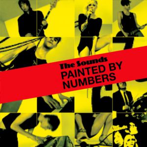 Album The Sounds - Painted by Numbers