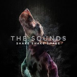 Album Shake Shake Shake - The Sounds