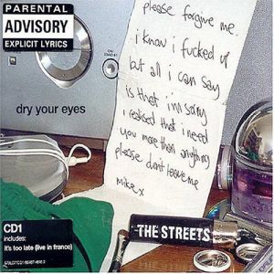 Album The Streets - Dry Your Eyes