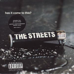 Album The Streets - Has It Come to This?