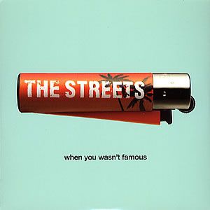 Album The Streets - When You Wasn