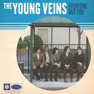The Young Veins Everyone But You (Single), 2010