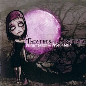 Album Nightbreed of Macabria - Theatres Des Vampires
