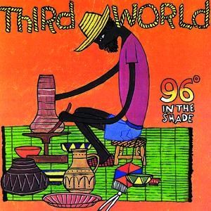Album Third World - 96° in the Shade