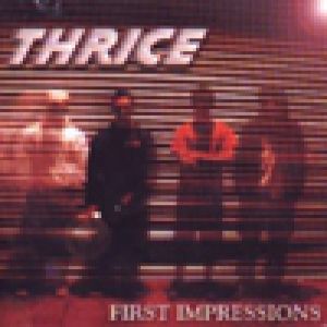 Album Thrice - First Impressions