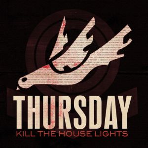 Kill the House Lights Album 