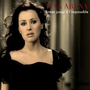 Album Tina Arena - Aimer jusqu