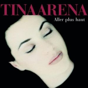 Album Tina Arena - Aller plus haut