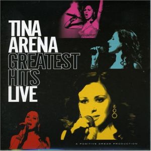 Album Tina Arena - Greatest Hits Live