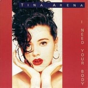 Tina Arena I Need Your Body, 1990
