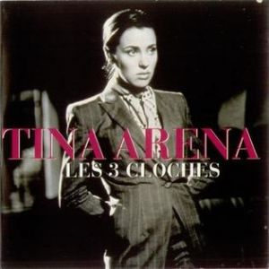 Album Les trois cloches - Tina Arena