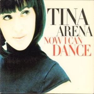 Album Now I Can Dance - Tina Arena
