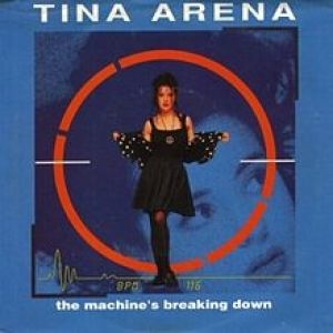 Tina Arena The Machine's Breaking Down, 1990
