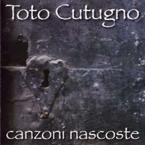 Album Toto Cutugno - Canzoni nascoste