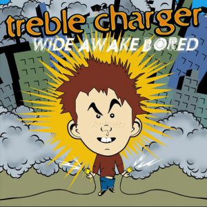 Album Wide Awake Bored - Treble Charger