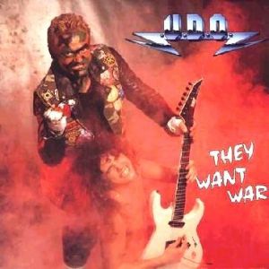 Album U.D.O. - They Want War