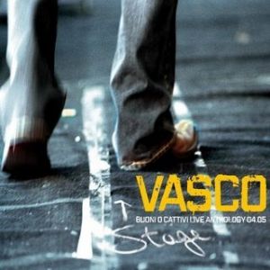 Album Vasco Rossi - Buoni o cattivi — Live Anthology 04.05