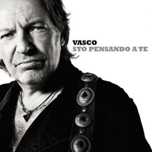 Album Vasco Rossi - Sto pensando a te