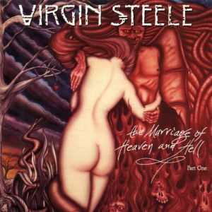 Virgin Steele The Marriage of Heaven and Hell Part I, 1994