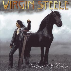Album Visions of Eden - Virgin Steele