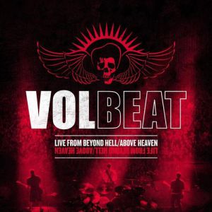 Album Volbeat - Live from Beyond Hell/Above Heaven