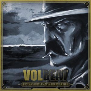 Album Volbeat - Outlaw Gentlemen & Shady Ladies