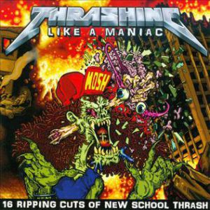 Album Warbringer - Thrashing Like a Maniac
