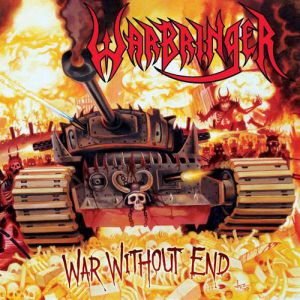 Album War Without End - Warbringer